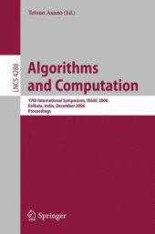 book Algorithms and Computation: 17th International Symposium, ISAAC 2006, Kolkata, India, December 18-20, 2006. Proceedings