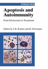 book Apoptosis and Autoimmunity: From Mechanisms to Treatments