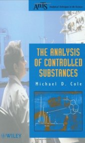 book The Analysis of Controlled Substances: A Systematic Approach