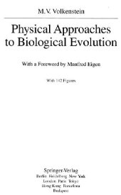 book Physical Approaches to Biological Evolution