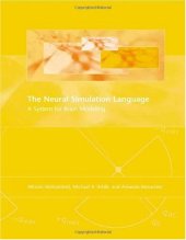 book The Neural Simulation Language: A System for Brain Modeling