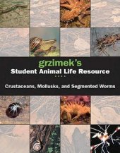 book Grzimek's Student Animal Life Resource - Crustaceans, Mollusks, and Segmented Worms