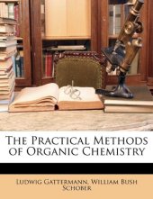 book The practical methods of organic chemistry