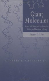 book Giant Molecules: Essential Materials for Everyday Living and Problem Solving