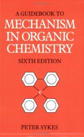 book A guidebook to mechanism in organic chemistry