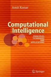 book Computational intellingence [i.e. intelligence]: principles, techniques, and applications