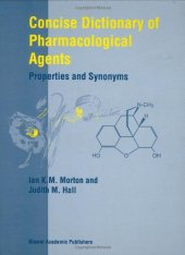book Concise Dictionary of Pharmacological Agents - Properties and Synonyms