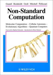 book Non-standard computation: molecular computation, cellular automata, evolutionary algorithms, quantum computers