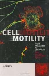 book Cell Motility: From molecules to organisms