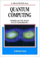 book Quantum computing: where do we want to go tomorrow?