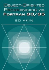 book Object-oriented programming via Fortran 90-95