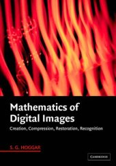 book Mathematics of digital images: creation, compression, restoration, recognition