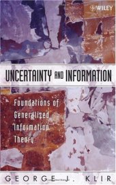 book Uncertainty and Information: Foundations of Generalized Information Theory