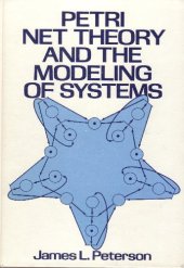 book Petri Net theory and the modeling of systems