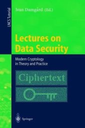 book Lectures on Data Security: Modern Cryptology in Theory and Practice