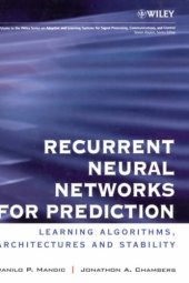 book Recurrent neural networks for prediction: learning algorithms, architectures, and stability