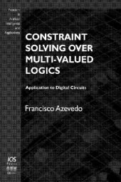 book Constraint Solving Over Multi-valued Logics: Application to Digital Circuits