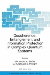 book Decoherence, entanglement and information protection in complex quantum systems