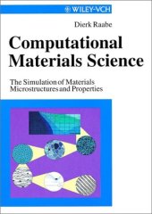 book Computational materials science: the simulation of materials microstructures and properties