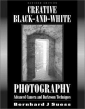 book Creative black-and-white photography: advanced camera and darkroom techniques