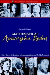 book Mathematical apocrypha redux: more stories and anecdotes of mathematicians and the mathematical