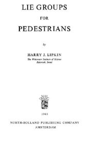 book Lie groups for pedestrians 