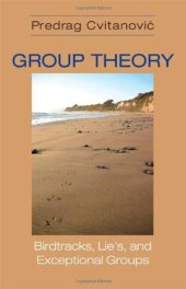 book Group theory: birdtracks, Lie's, and exceptional groups