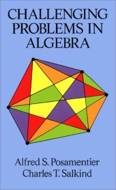 book Challenging problems in algebra