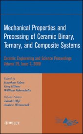 book Mechanical Properties and Processing of Ceramic Binary, Ternary, and Composite Systems: Ceramic Engineering and Science Proceedings, Volume 29, Issue 2