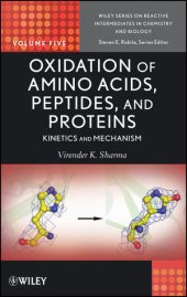 book Oxidation of Amino Acids, Peptides, and Proteins: Kinetics and Mechanism