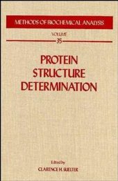 book Methods of Biochemical Analysis: Protein Structure Determination, Volume 35