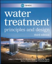 book MWH's Water Treatment: Principles and Design, Third Edition, Third Edition