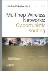 book Multihop Wireless Networks: Opportunistic Routing