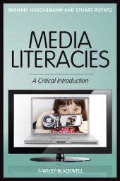 book Media Literacies: A Critical Introduction