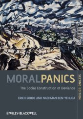 book Moral Panics: The Social Construction of Deviance, Second Edition