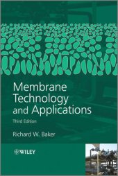 book Membrane Technology and Applications, Third Edition