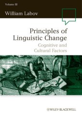 book Principles of Linguistic Change, Volume 3: Cognitive and Cultural Factors