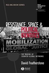 book Resistance, Space and Political Identities: The Making of Counter-Global Networks