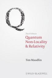 book Quantum Non-Locality and Relativity: Metaphysical Intimations of Modern Physics, Third Edition