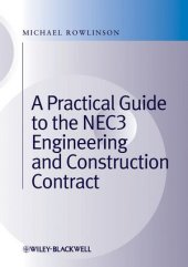 book A Practical Guide to the NEC3 Engineering and Construction Contract