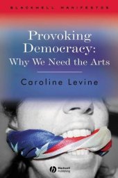 book Provoking Democracy: Why We Need the Arts