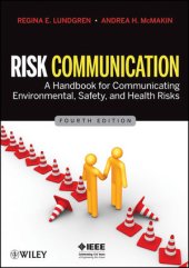 book Risk Communication: A Handbook for Communicating Environmental, Safety, and Health Risks, Fourth Edition