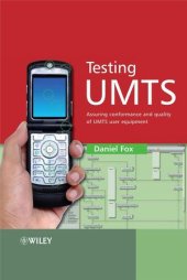 book Testing UMTS: Assuring Conformance and Quality of UMTS User Equipment