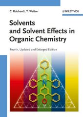 book Solvents and Solvent Effects in Organic Chemistry, Third Edition