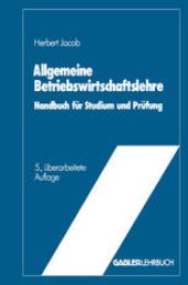 book Allgemeine Betriebswirtschaftslehre: Handbuch für Studium und Prüfung