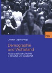 book Demographie und Wohlstand: Neuer Stellenwert für Familie in Wirtschaft und Gesellschaft