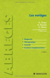 book Les vertiges: Diagnostic. Thérapeutique. Conseils. Examens complémentaires