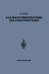 book Das Maschinenzeichnen des Konstrukteurs