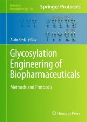 book Glycosylation Engineering of Biopharmaceuticals: Methods and Protocols