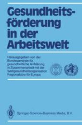 book Gesundheitsförderung in der Arbeitswelt: Aufklärung in Zusammenarbeit mit der Weltgesundheitsorganisation, Regionalbüro für Europa